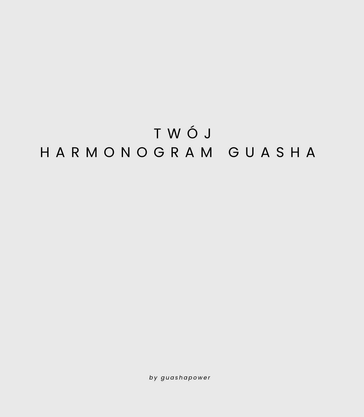 HARMONOGRAM GUASHA - EBOOK